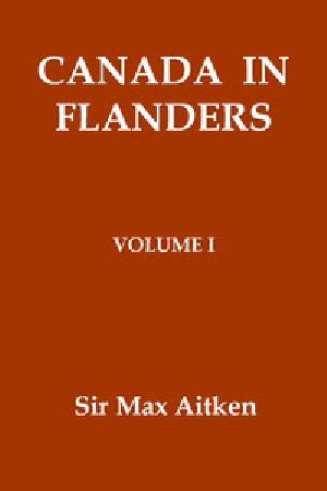 [Gutenberg 46114] • Canada in Flanders, Volume I